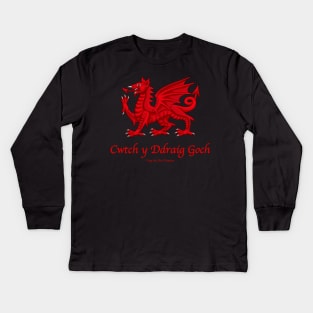Cwtch y Ddraig Goch - Hug the Red Dragon Kids Long Sleeve T-Shirt